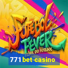 771 bet casino